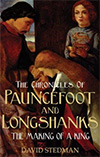 The Chronicles of Pauncefoot and Longshanks - Dave Stedman