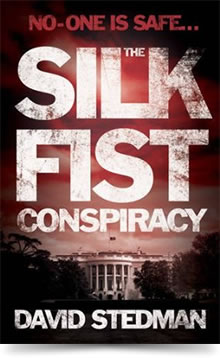 David Stedman - The Silk Fist Conspiracy