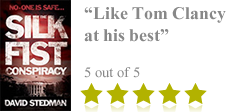 The Silk Fist Conspiracy by David Stedman
